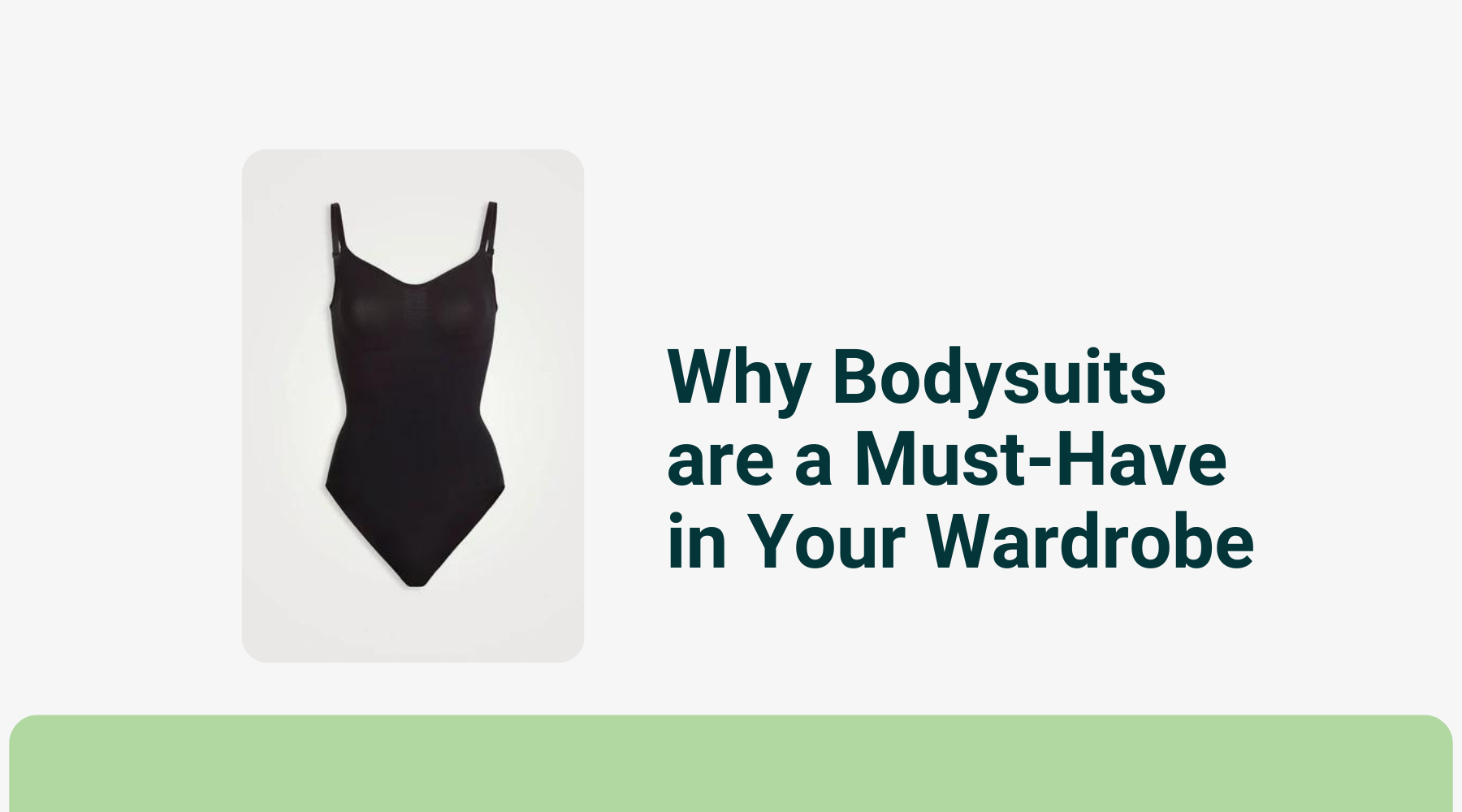 Why Bodysuits are a Must-Have in Your Wardrobe